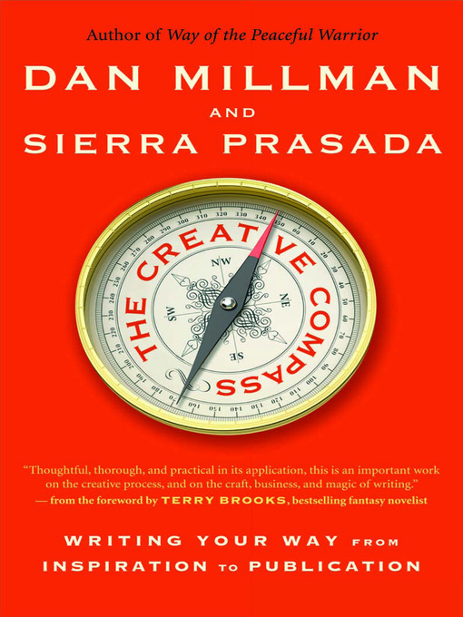Title details for The Creative Compass by Dan Millman - Available